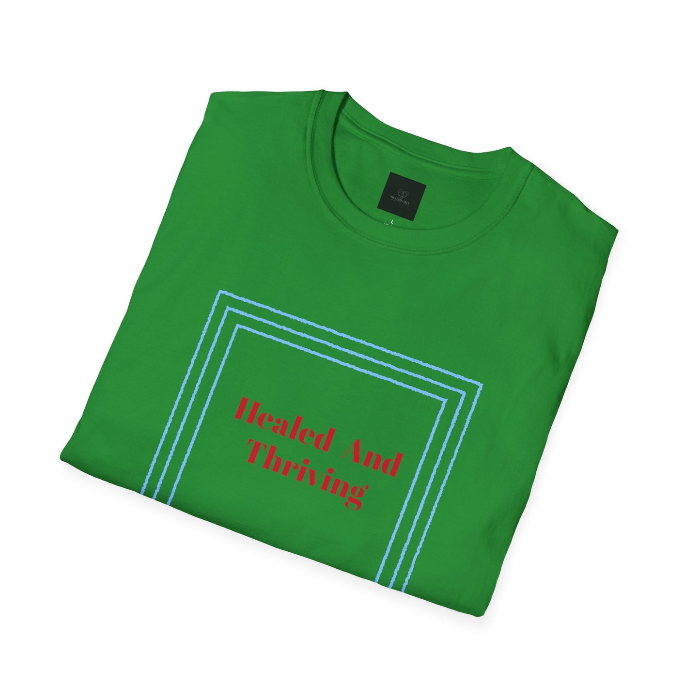 Healed and Thriving Unisex Softstyle T-Shirt
