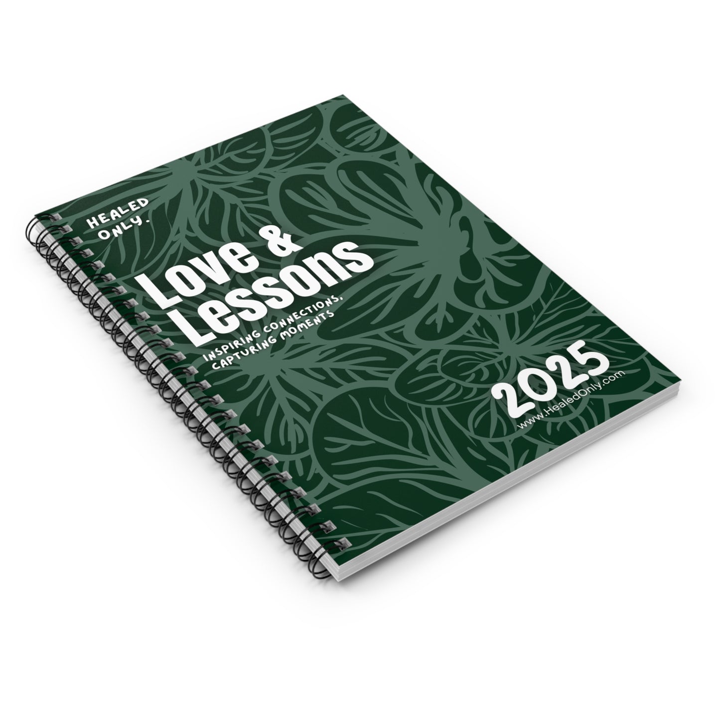 2025 Love & Lessons Spiral Notebook – Your Journey to Meaningful Connections