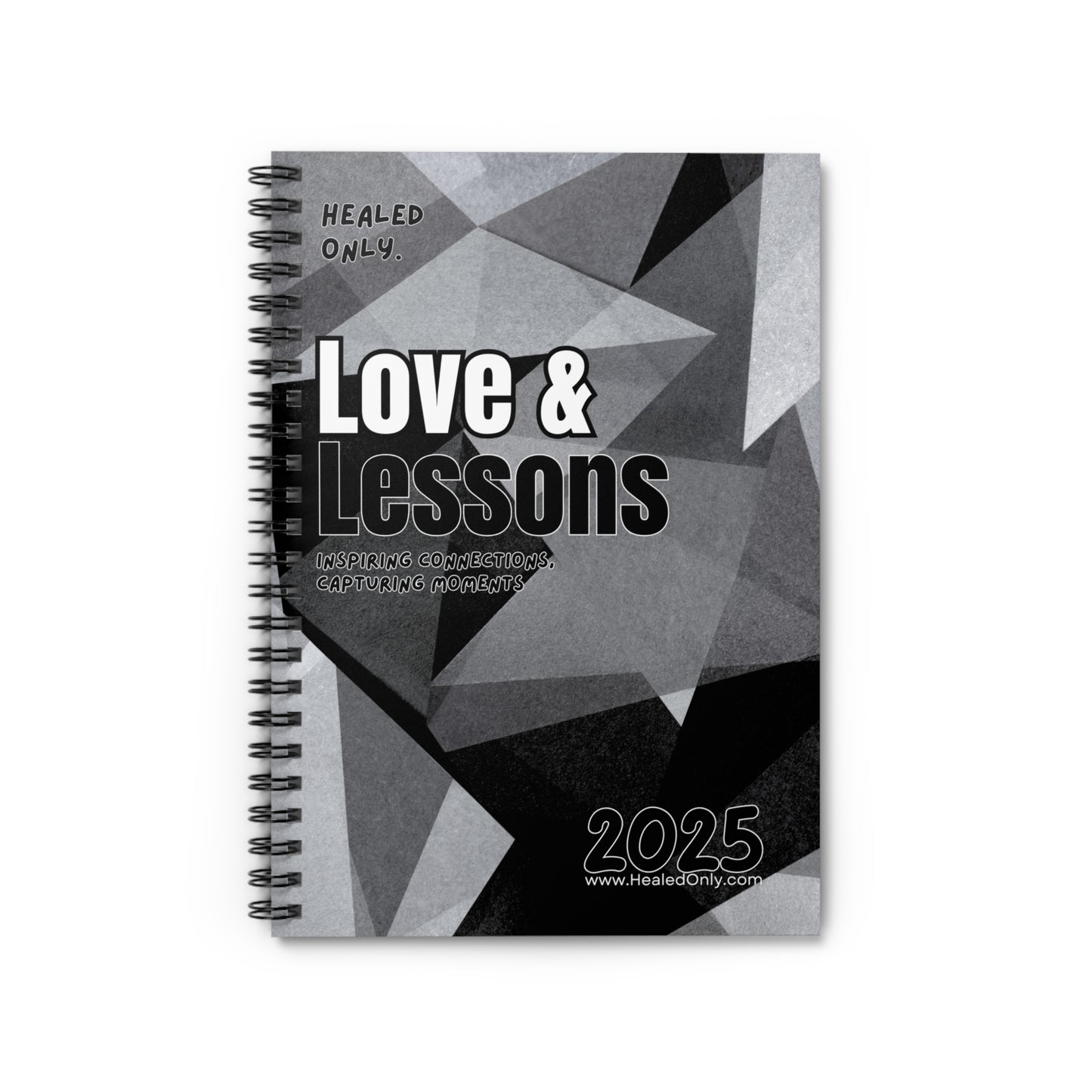 2025 Love & Lessons Spiral Notebook – Your Journey to Meaningful Connections