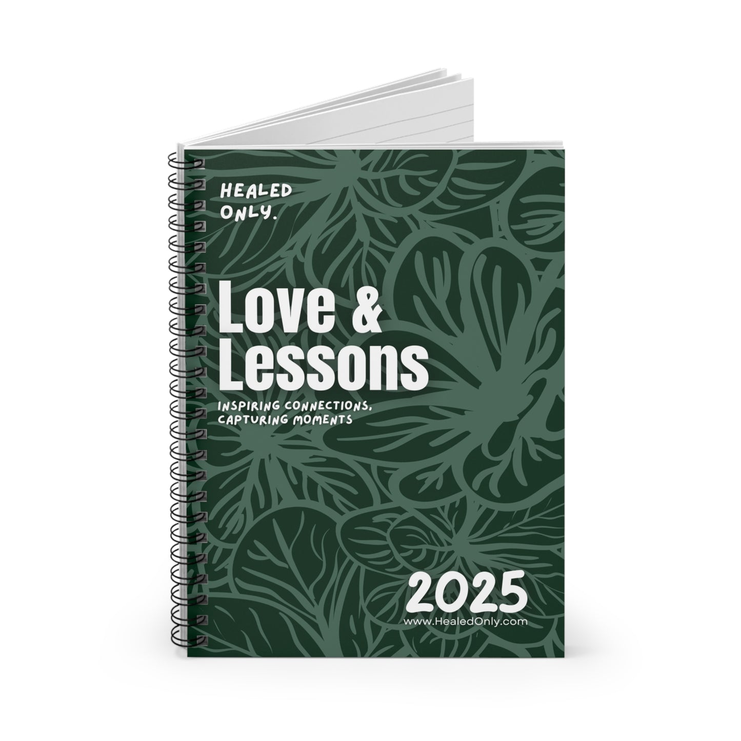 2025 Love & Lessons Spiral Notebook – Your Journey to Meaningful Connections