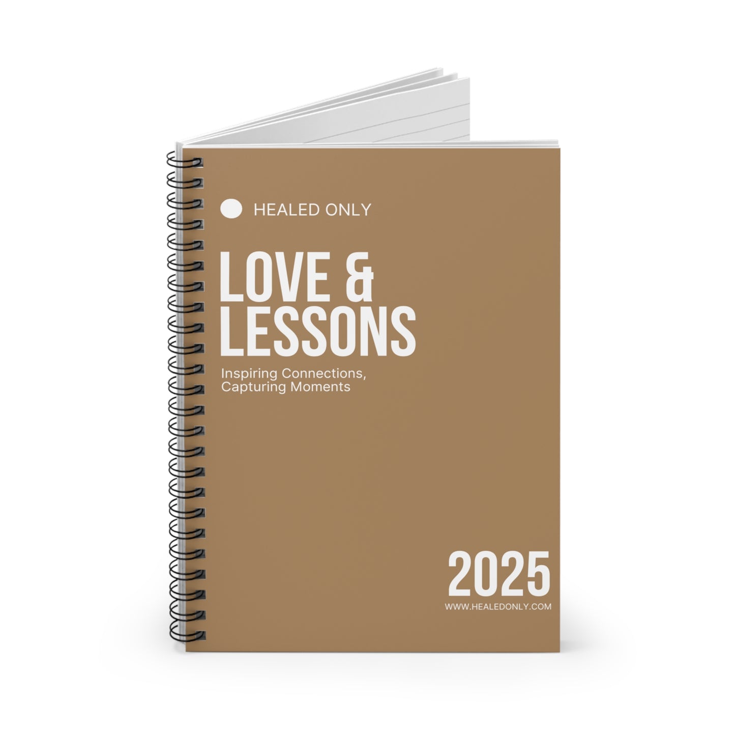 2025 Love & Lessons Spiral Notebook – Your Journey to Meaningful Connections