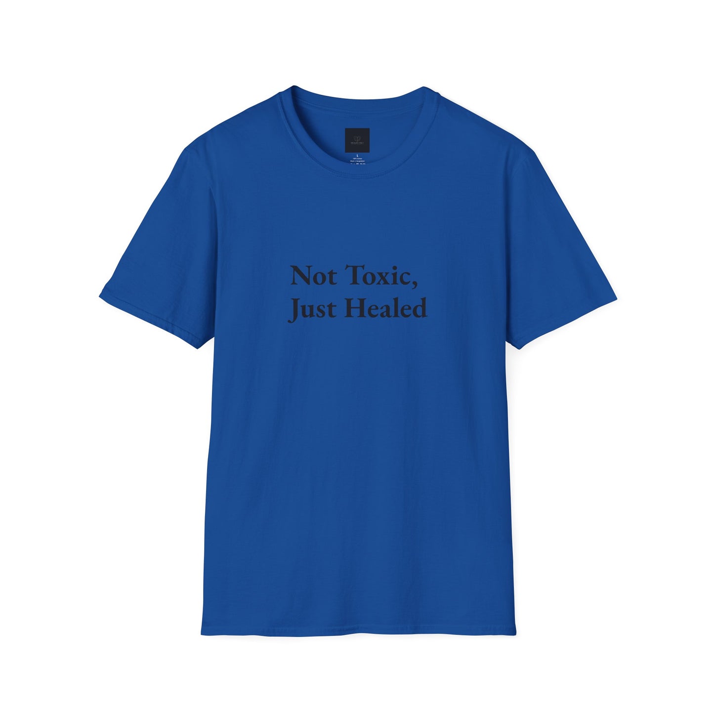 Not Toxic, Just Healed –Tee!