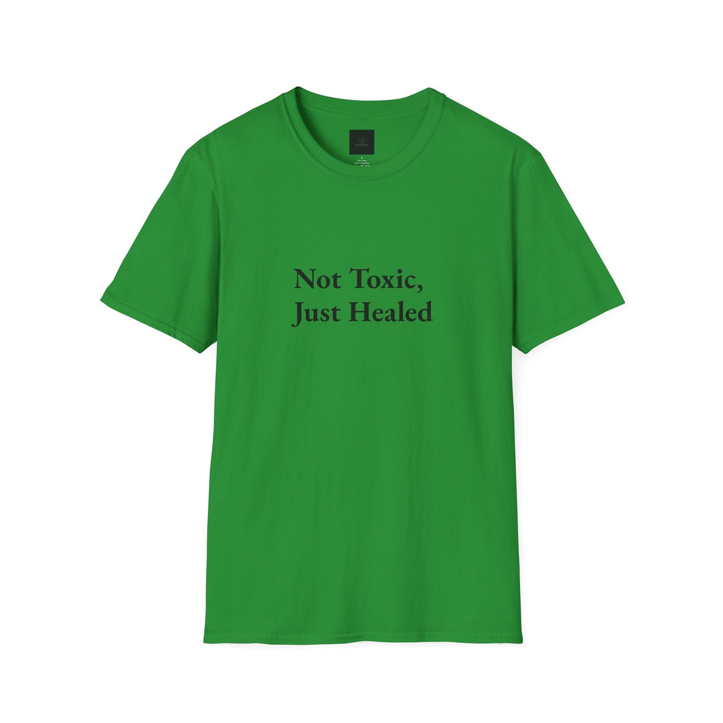 Not Toxic, Just Healed –Tee!