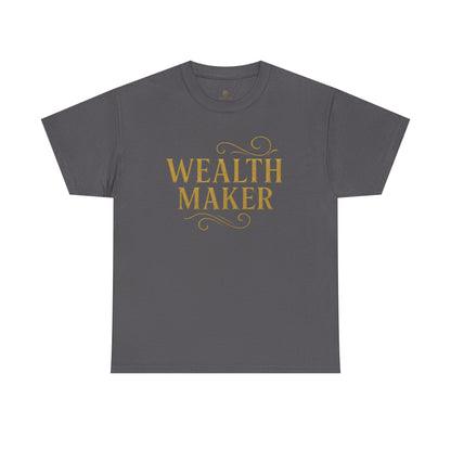 Wealth Maker Tee - Unisex Heavy Cotton Shirt, Motivational Tee, Gift for Entrepreneurs, Casual Wear, Birthday Present, Inspirational