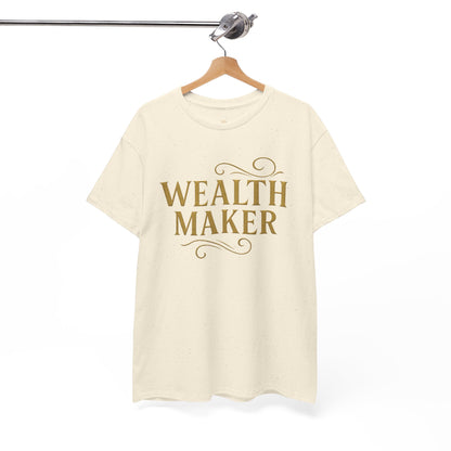 Wealth Maker Tee - Unisex Heavy Cotton Shirt, Motivational Tee, Gift for Entrepreneurs, Casual Wear, Birthday Present, Inspirational