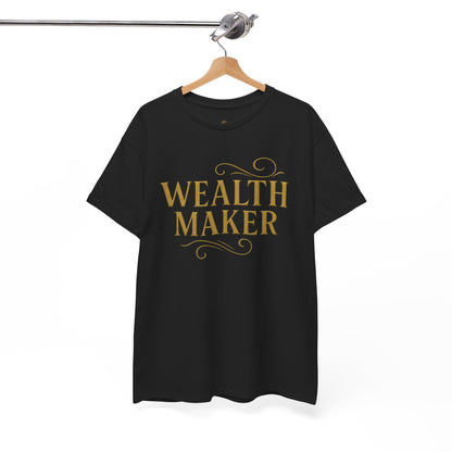 Wealth Maker Tee - Unisex Heavy Cotton Shirt, Motivational Tee, Gift for Entrepreneurs, Casual Wear, Birthday Present, Inspirational