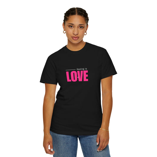 Healing Is the Love Language" Tee