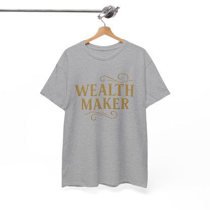Wealth Maker Tee - Unisex Heavy Cotton Shirt, Motivational Tee, Gift for Entrepreneurs, Casual Wear, Birthday Present, Inspirational